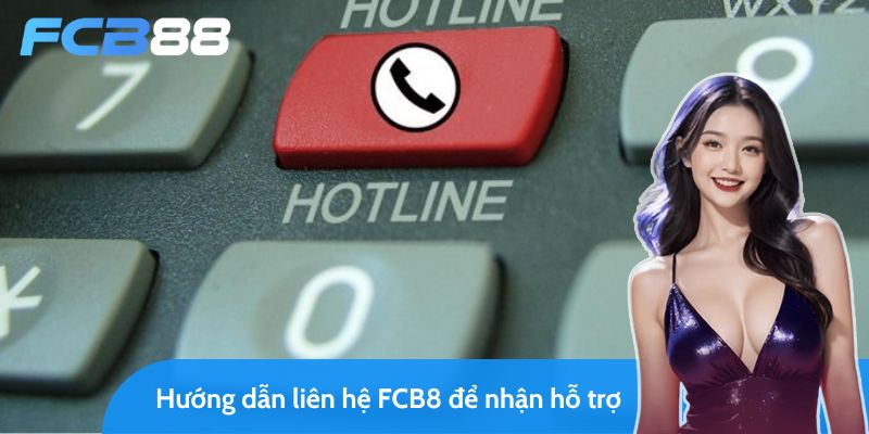 hướng dẫn liên hệ fc88.us.com để nhận hỗ trợ thần tốc
